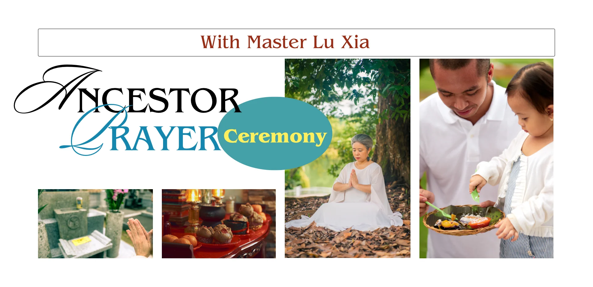 Ancestor Prayer Ceremony